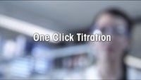 One Click Titration™ movie